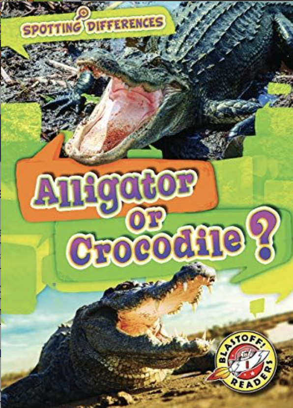 Cover for Alligator or Crocodile? by Christina Leaf